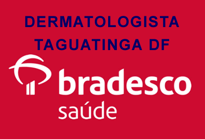 Dermatologista taguatinga bradesco(2)